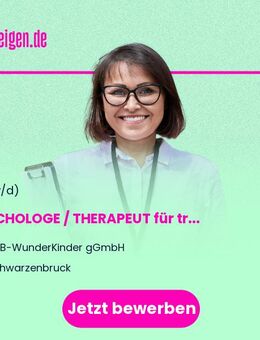 PSYCHOLOGE / THERAPEUT (MENSCH) für traumapädagogische Wohngruppe in Teilzeit mit 16 bis 20 Wochenstunden - Schwarzenbruck
