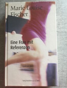 Marie Louise Fischer - Eine Frau mit Referenzen (OVP) - Bremen