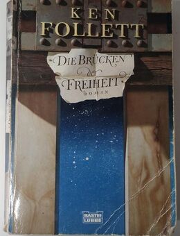 Die Brücken der Freiheit - von Ken Follett - Essen