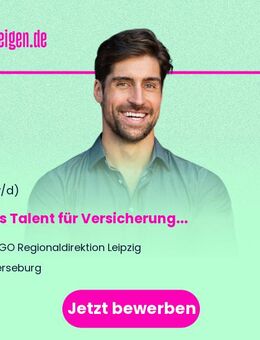 Sales Talent (m/w/d) für Versicherungsvertrieb - Oschatz