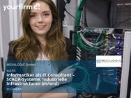Informatiker als IT Consultant – SCADA-Systeme, Industrielle Infrastrukturen (m/w/d) - Gießen