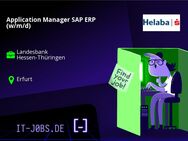 Application Manager SAP ERP (w/m/d) - Erfurt