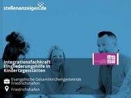 Integrationsfachkraft Eingliederungshilfe in Kindertagesstätten - Friedrichshafen