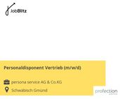 Personaldisponent Vertrieb (m/w/d) - Schwäbisch Gmünd