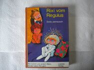 Rixi vom Regulus,Doris Jannausch,Loewes Verlag,1973 - Linnich