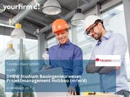 DHBW Studium Bauingenieurwesen Projektmanagement Holzbau (m/w/d) - Weissach (Tal)