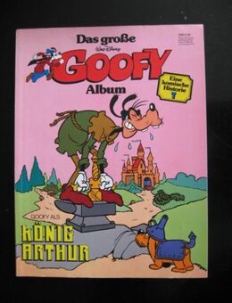 Das große Goofy Album - Band 7 - König Arthur - Niddatal Zentrum