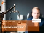 Rechtsanwaltsfachangestellte/n / (Partner-)Assistentin (m/w/d) - München