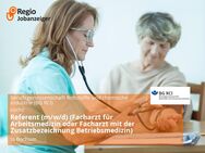 Referent (m/w/d) (Facharzt für Arbeitsmedizin oder Facharzt mit der Zusatzbezeichnung Betriebsmedizin) - Bochum