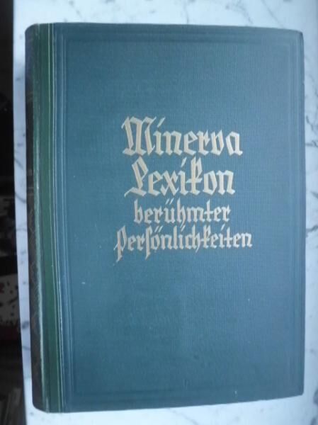Minerva Lexikon berühmter Persönlichkeiten aller Zeitalter, Buch von 1929, 3,- - Flensburg