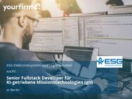 Senior Fullstack Developer für KI-getriebene Missionstechnologien (gn) - Berlin