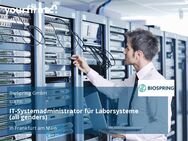 IT-Systemadministrator für Laborsysteme (all genders) - Frankfurt (Main)