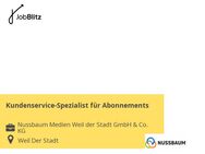 Kundenservice-Spezialist für Abonnements - Weil der Stadt