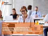 Kaufmännische/r Mitarbeiter/in für Organisation, Rechnungsstellung und Terminvergabe im Kundendienstteam (m/w/d) - Nürnberg