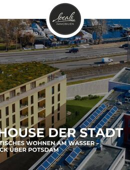 Das Penthouse der Stadt: 253?m² Unikat mit 360°-Blick, 2 Stellplätzen & frei planbarem Grundriss - Potsdam