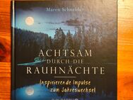 Achtsam durch die Rauhnächte - Inzell