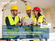 Teamleitung (w/m/d) Neubau und Projekte / stellvertretende Abteilungsleitung - Wolfsburg