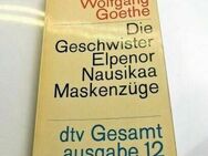 J.W. Goethe. Die Geschwister Elpenor, Nausikaa, Maskenzüge. - Sieversdorf-Hohenofen