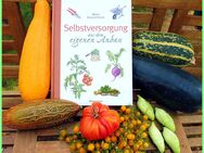 ♥ Buch Selbstversorgung aus dem eigenen Anbau,Garten,nachhaltig,Tulpenstolz, Gemüse Tomaten Gurken selber anbauen - Hamburg