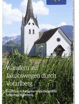 Wandern auf Jakobswegen durch Vorarlberg, zu verschenken - Stuttgart