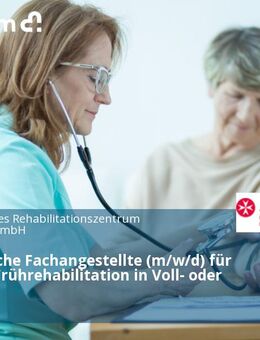 Medizinische Fachangestellte (m/w/d) für die Akut-Frührehabilitation in Voll- oder Teilzeit - Bonn