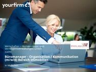 Büromanager - Organisation / Kommunikation (m/w/d) Bereich Immobilien - München