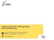 Leiter:in (m/w/d) Arbeitsgruppe: Standardisierung - Dortmund