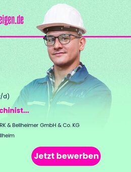 Maschinist (m/w/d) - Bellheim
