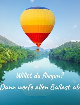 Video: Bist du bereit, deinem wahren Lebensstrom entgegenzufliegen? Werfe allen Ballast ab! - Antrifttal