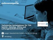 Technischer Systemplaner für TGA Sanitär, Heizung , Klima und Lüftungstechnik (m/w/d) - Arnsberg