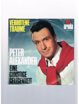 Peter Alexander-Eine günstige Gelegenheit-Verbotene Träume-Vinyl-SL,1967 - Linnich