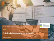 IT-Sicherheitsmanager*in (m/w/div) - Würzburg