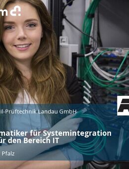 Fachinformatiker für Systemintegration (m/w/d) für den Bereich IT - Landau (Pfalz)