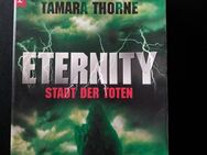 Eternity - Stadt der Toten - Thorne, Tamara und Ronald M. Hahn - Essen