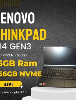 Lenovo Thinkpad E14 Gen3,AMD Ryzen 5500U,16GB DDR4 Ram,256GB NVME SSD,Win11Pro - Frankfurt (Main) Griesheim