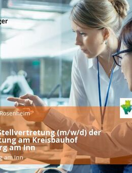 Ständige Stellvertretung (m/w/d) der Bauhofleitung am Kreisbauhof Wasserburg am Inn - Wasserburg (Inn)