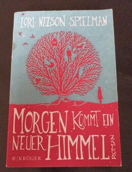 Morgen kommt ein neuer Himmel von Lori Nelson Spielman ( Taschenbuch) - Essen