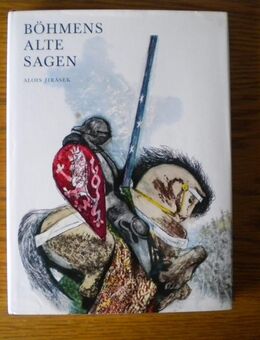 Böhmens alte Sagen,Alois Jirasek,Dausien Verlag,1975 - Linnich