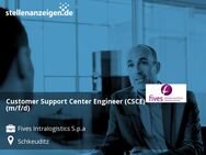 Customer Support Center Engineer (CSCE) (m/f/d) - Schkeuditz