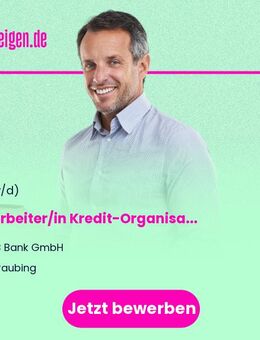 Mitarbeiter/in Kredit-Organisation (m/w/d) - Straubing