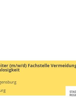 Sachbearbeiter (m/w/d) Fachstelle Vermeidung von Obdachlosigkeit - Regensburg