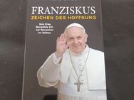 Franziskus - Zeichen der Hoffnung. Vom Erbe Benedikts zur Revolution im Vatikan - Essen