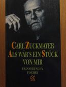 Carl Zuckmayer: Als wär's ein Stück von mir. Horen der Freundschaft in 48155