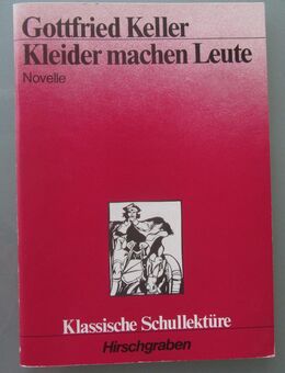 Gottfried Keller: Kleider machen Leute (Schullektüre) - Münster