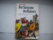 Der Sarazene des Kaisers,Alberta Rommel,Hoch Verlag,1980 - Linnich