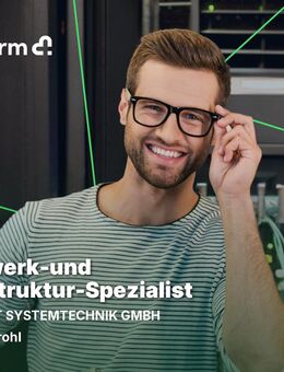 Netzwerk-und Infrastruktur-Spezialist (m/w/d) - Burgbrohl