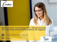 Medizinischer Technologe (MTL / MTLA) (m/w/d) für Laboratoriumsanalytik Institut für Hygiene - Münster