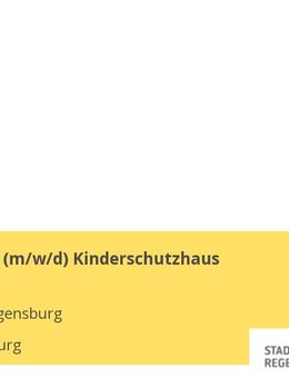 Psychologe (m/w/d) Kinderschutzhaus - Regensburg