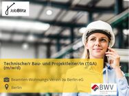 Technische/r Bau- und Projektleiter/in (TGA) (m/w/d) - Berlin