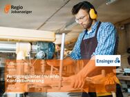 Fertigungsleiter (m/w/d) Konfektionierung - Cham